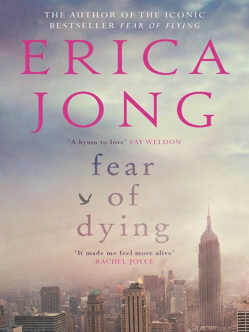 Title details for Fear of Dying by Erica Jong - Wait list